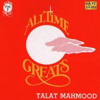 Talat Mahmood - All Time Greats - Vol 1 songs mp3