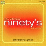 The Ultimate - Ninetys Sentimental Songs Collection songs mp3