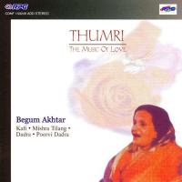 Thumri - Begum Akhtar songs mp3