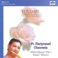 Thumri - Pt. Hari P. Chaurasia songs mp3