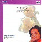 Thumri - The Music Of Love Begum Akhtar songs mp3