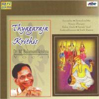 Thyagaraja Krithis Dr. M. Balamuralikrishna Vocal songs mp3