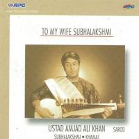 To My Wife Subhalakshmi - Amjad Ali Khan songs mp3