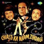 Chalti Ka Naam Zindagi songs mp3