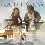 I Don&039;t Know Ranveer Paji Song Download Mp3
