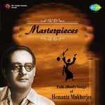 Masterpieces - Folk Baul Based Songs By Hemanta Mukherjee songs mp3