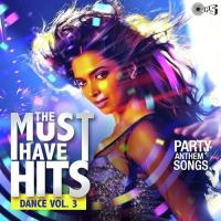 The Must Have Hits -Dance Vol. 3 songs mp3