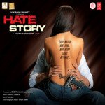 Hate Story songs mp3