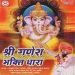 Shree Ganesh Bhakti Dhara songs mp3