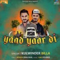 Yaad Yaar Di Kulwinder Billa Song Download Mp3