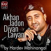Akhan Jadon Diyan Laiyan songs mp3