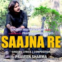 Saajna Re Praveen Sharma Song Download Mp3