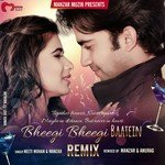 Bheegi Bheegi Baatein Manzar,Neeti Mohan Song Download Mp3