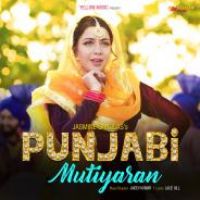 Punjabi Mutiyaran songs mp3