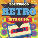 Bollywood Retro : Hits of 90s songs mp3