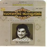 Bangaraada Hoovugulu 2 - Dr. Rajkumar - 3 songs mp3