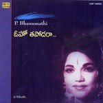 Endukoyi Thotamali P. Bhanumathi Song Download Mp3