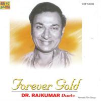 Forever Gold - Dr. Raj Kumar Duets songs mp3