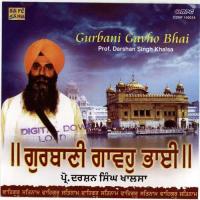 Gurbani Gavho Bhai Bhai Harbans Singh Ji Song Download Mp3