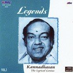Legends Kannadhasan - Vol - 3 songs mp3