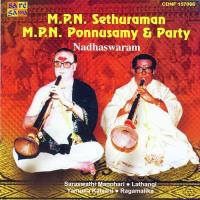 M. P. N. Sethuraman, M. P. N. Ponnuswamy N Party - Nadhaswa songs mp3