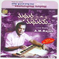 Madhura Madhuramee A. M. Raja,P. Bhanumati Song Download Mp3