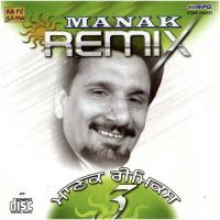 Manak Remix - Iii songs mp3