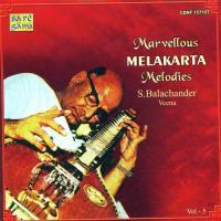 Marvellous Melakarta Melodies - Vol. 5 songs mp3