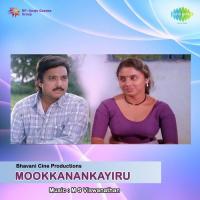 Mookkanankayiru songs mp3