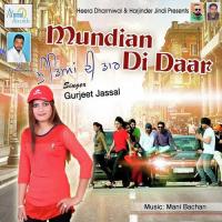 Mundian Di Daar Gurjeet Jassal Song Download Mp3