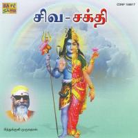 Pithukuli Murugadas - Siva Sakthi songs mp3