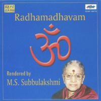 Radhamadhavam M.S.Subbulakshmi M. S. Subbulakshmi,Radha Viswanathan Song Download Mp3