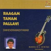 Ragam Tanam Pallavi Simhendramadhyamam - Mandolin songs mp3