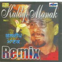 Akhan Ch Naziaz Vikdi Remix Kuldip Manak Song Download Mp3