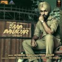 Saab Bahadar Nachhatar Gill Song Download Mp3