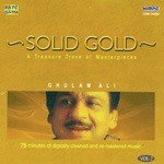 Solid Gold - Ghulam Ali - Vol - 2 songs mp3