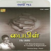 The Bible B. Vasantha,S.P. Balasubrahmanyam,Raghunathan Song Download Mp3