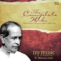 The Complete Works - Bhimsen Joshi - Vol. 04 songs mp3