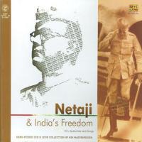 The Voice Of Netaji - Vol 1 songs mp3