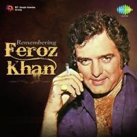 Remembering - Feroz Khan songs mp3