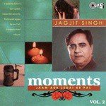 Moments - Vol 2 (Jaam Aur Judai Ke Pal) songs mp3