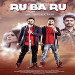 Rubaru Jaigmeet,Kdeep,Aakanksha Sareen Song Download Mp3