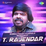 Sonnalthaan Kaadhala - Musically T. Rajendar songs mp3