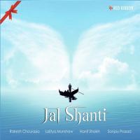 Jal Shanti songs mp3