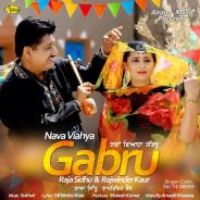 Nava Viahya Gabru Raja Sidhu Song Download Mp3