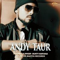 Andy Taur Bunty Haryana Song Download Mp3