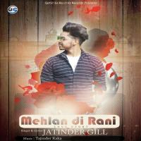 Mehlan Di Rani Jatinder Gill Song Download Mp3