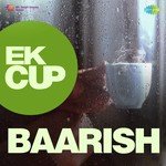Ek Cup Baarish songs mp3
