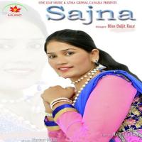 Sajna Miss Baljit Kaur Song Download Mp3