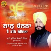 Laal Cholna Tai Tan Sohiya Bhai Bhupinder Singh Ji Inder Ludhiana Wale Song Download Mp3